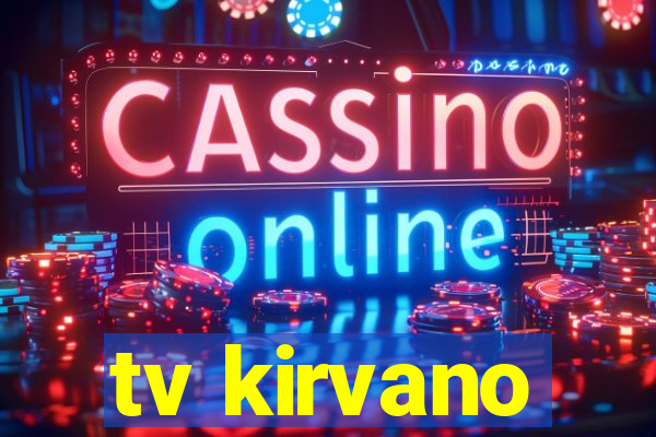 tv kirvano